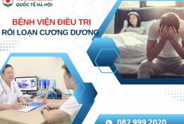 top-5-benh-vien-dieu-tri-roi-loan-cuong-duong-tot-nhat-tai-ha-noi